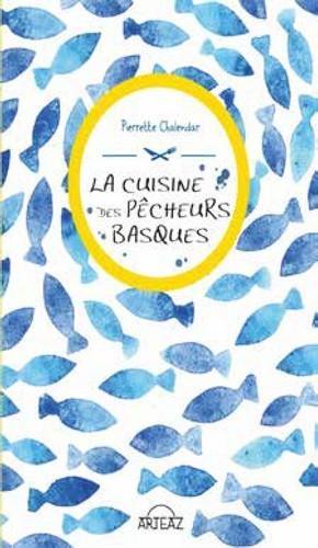 La cuisine des pêcheurs basques