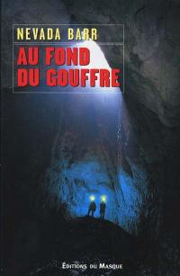 Au fond du gouffre