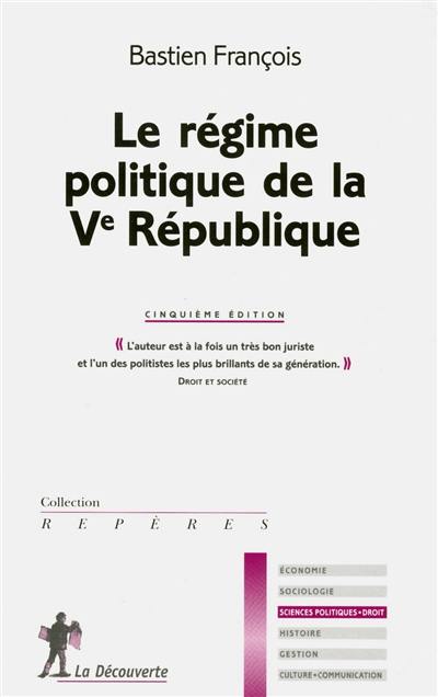 Le régime politique de la Ve République