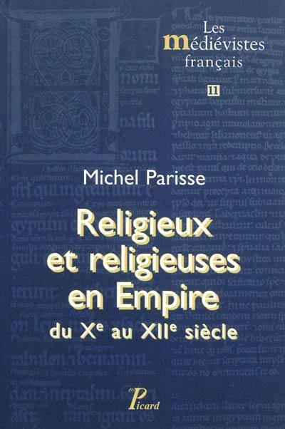 Religieux et religieuses en Empire du Xe au XIIe siècle