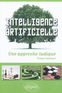 Intelligence artificielle : une approche ludique