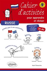 Russe, cahier d'activités pour apprendre et réviser : activités basées sur les 5 compétences du CECRL, A1-A2