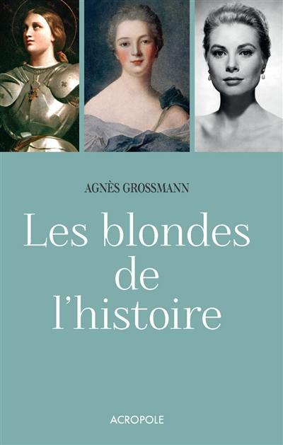 Les blondes de l'histoire