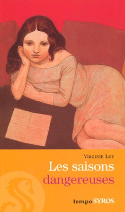 Les saisons dangereuses