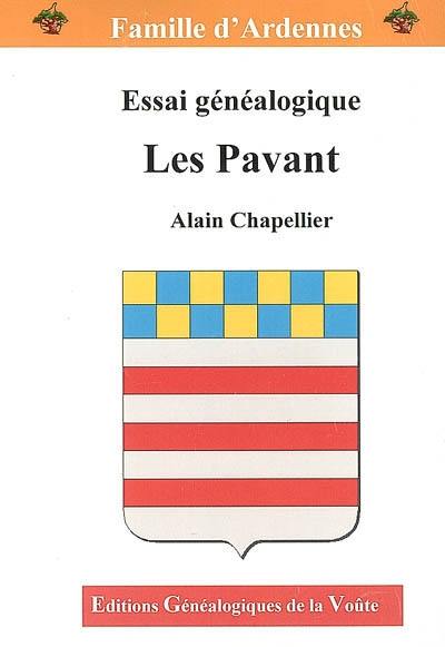 Les De Pavant : essai généalogique