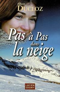 Pas à pas dans la neige