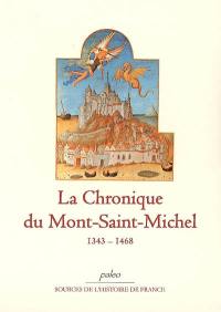 La chronique du Mont-Saint-Michel : 1343-1468