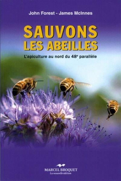 Sauvons les abeilles : l'apiculture au nord du 48e parallèle