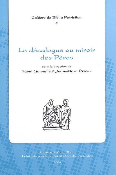 Le décalogue au miroir des Pères