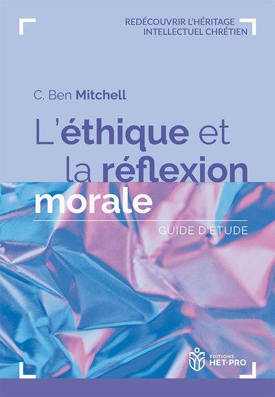 L'éthique et la réflexion morale : guide d'étude