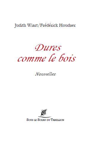 Dures comme le bois