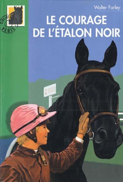 Le courage de l'Etalon noir