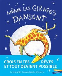 Même les girafes dansent