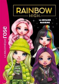 Rainbow High. Vol. 15. La semaine radieuse