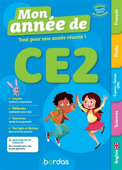 Mon année de CE2 : tout pour une année réussie ! : conforme au programme