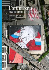 L'art urbain : du graffiti au street art