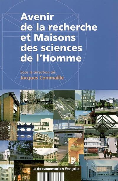 Avenir de la recherche et Maisons des sciences de l'homme