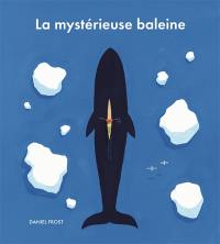 La mystérieuse baleine