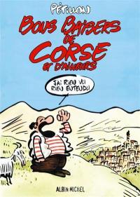 Bons baisers de Corse et d'ailleurs