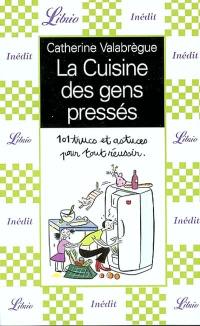 La cuisine des gens pressés