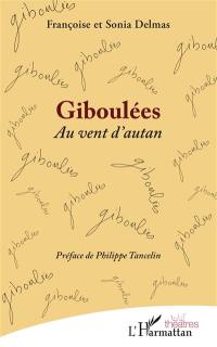 Giboulées : au vent d'autan