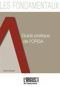 Guide pratique de l'ORSA