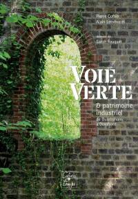 Voie verte & patrimoine industriel : de Ouistreham à Domfront