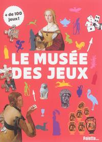 Le musée des jeux