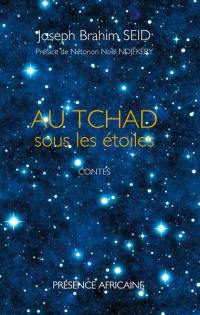 Au Tchad sous les étoiles