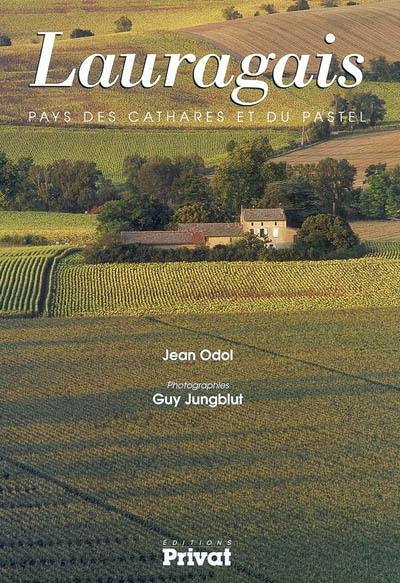 Lauragais : pays des Cathares et du pastel