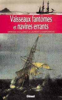 Vaisseaux fantômes et navires errants