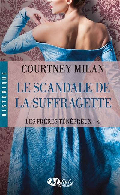 Les frères ténébreux. Vol. 4. Le scandale de la suffragette