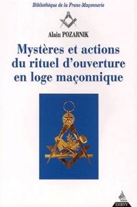 Mystères et actions du rituel d'ouverture en loge maçonnique