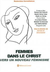 Femmes dans le Christ : vers un nouveau féminisme