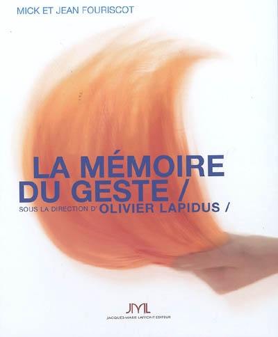 La mémoire du geste