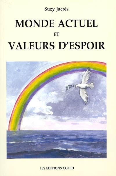 Monde actuel et valeurs d'espoir