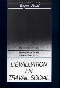 L'Evaluation en travail social : actes