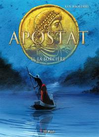 Apostat. Vol. 2. La sorcière