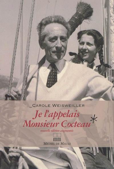 Je l'appelais monsieur Cocteau ou la petite fille aux deux mains gauches