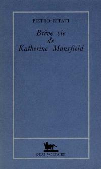 Brève vie de Katherine Mansfield