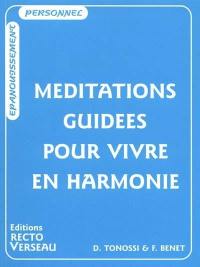 Méditations guidées pour vivre en harmonie