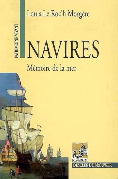 Navires : mémoire de la mer