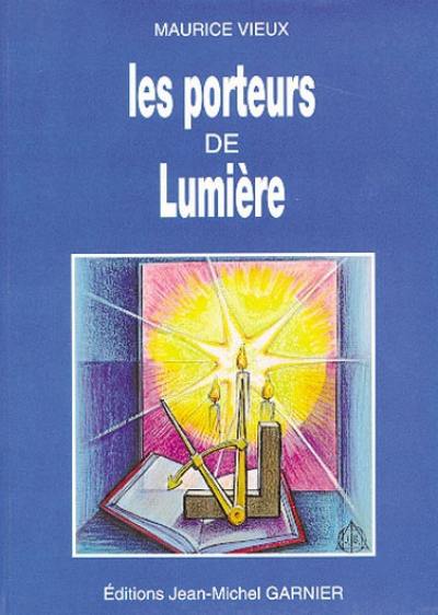 Les porteurs de lumière