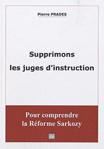 Supprimons les juges d'instruction