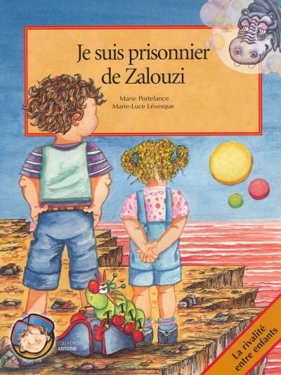 Je suis prisonnier de Zalouzi