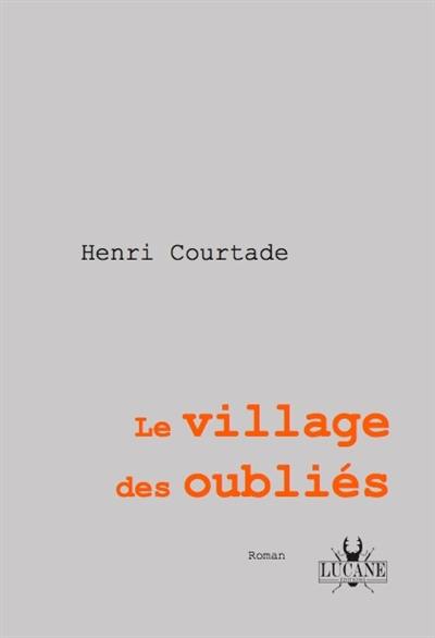 Le village des oubliés