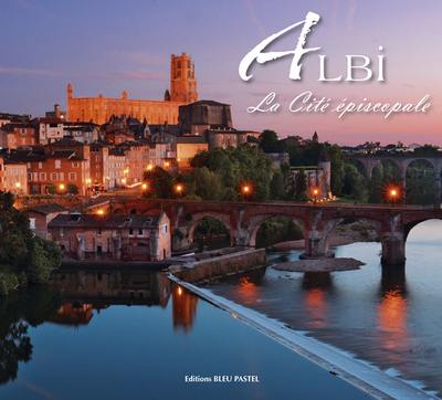 Albi, la cité épiscopale