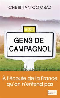 Gens de Campagnol : à l'écoute de la France qu'on n'entend pas