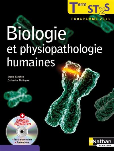 Biologie et physiopathologie humaines, terminale ST2S : programme 2013