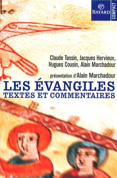 Les Evangiles : textes et commentaires